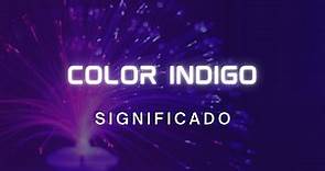 ¿Cual es el significado del color Indigo?