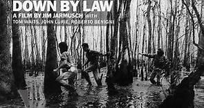 John Lurie - Down By Law