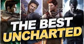 What’s THE BEST Uncharted Game?