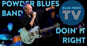 Powder Blues Band - Doin' It Right LIVE @ Blue Frog Studios