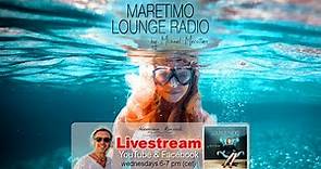 Weekly Livestream "Maretimo Lounge Radio Show" stunning HD videoclips+music by Michael Maretimo CW04