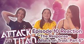 Attack on Titan - Reaction - S1E10 - The Response: Attack on Trost, Part 6