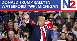 LIVE: President Donald Trump Get Out The Vote Rally in Waterford Twp., Michigan | NEWSMAX2