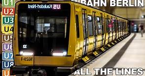 🇩🇪 All the Lines - Berlin U-Bahn / Berlin Metro (2021) (4K)