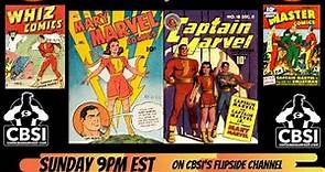 The Original Marvel Universe by Fawcett Comics - CBSI Vintage Voyage Golden Age Podcast