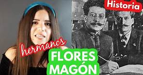 HERMANOS FLORES MAGÓN (Historia) Los anarquistas de la Revolución mexicana