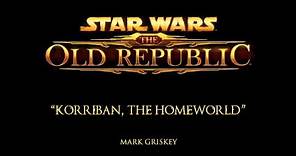 Korriban, The Homeworld - The Music of STAR WARS: The Old Republic