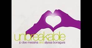 Unbreakable - Jo Dee Messina & Alyssa Bonagura