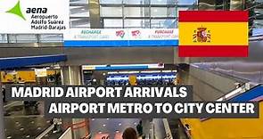 MADRID AIRPORT (MAD) Schengen Arrivals & Transfer to Airport Metro into City Center