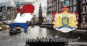 National anthem of the Netherlands | "Wilhelmus van Nassouwe"