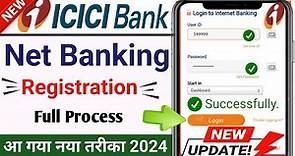 ICICI Bank Internet Banking Registration 2024 || ICICI Bank Net Banking New User Registration 2024
