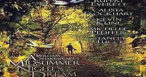 ASA 🎥📽🎬 A Midsummer Night's Dream (1999) a film directed by Michael Hoffman with Kevin Kline, Michelle Pfeiffer, Rupert Everett, Calista Flockhart