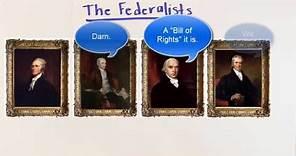 The Federalists versus the Anti-Federalists