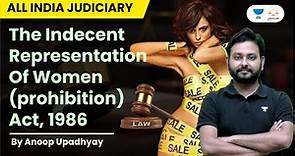 The Indecent Representation of Women (prohibition) Act, 1986 | Anoop Upadhyay | Linking Laws