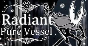 Pure Vessel | Radiant (Hitless) | Hollow Knight