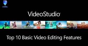 VideoStudio - Top 10 Basic Editing Features