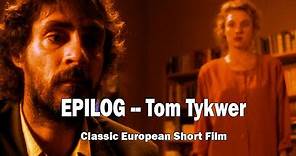 EPILOG classic short film by Tom Tykwer