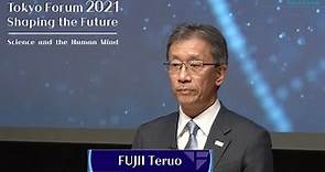 Tokyo Forum 2021 | Opening Remarks by FUJII Teruo, President, The University of Tokyo
