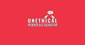 Unethical behavior in the workplace: Definition, examples, types, and statistics | Managing life at work