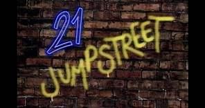 21 Jump Street Season 1 Opening and Closing Credits and Theme Song