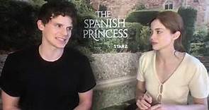 "THE SPANISH PRINCESS" CHARLOTTE HOPE AND RUAIRI O'CONNOR INTERVIEW