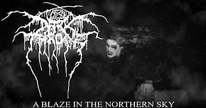 Darkthrone 'A Blaze in the Northern Sky' from A Blaze in the Northern Sky