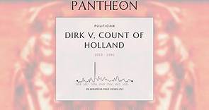 Dirk V, Count of Holland Biography - First Count of the Northern Netherlands