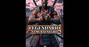 Yazuke El Legendario Samurái Negro