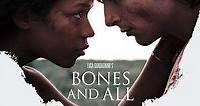 Bones and All (2022) Stream and Watch Online