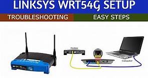 Linksys WRT54G setup | How to install and troubleshooting | Easy Steps