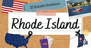 APRENDER sobre RHODE ISLAND PARA NIÑOS Y NIÑAS