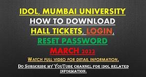 IDOL | How to Download Hall Ticket | Reset Password | Login | Mumbai University
