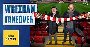 The story behind Wrexham's Hollywood takeover | Football Focus