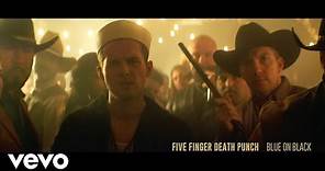 Five Finger Death Punch - Blue on Black (Official Video)