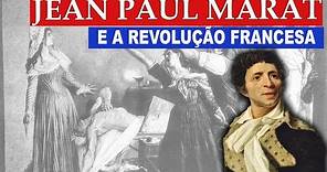 A REVOLUÇÃO FRANCESA DE JEAN PAUL MARAT