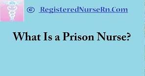 Correctional Nurse | Prison Nurse Salary and Job Overview