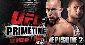 Watch UFC® Primetime™ episode 2 right now!