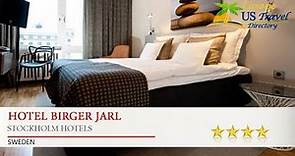 Hotel Birger Jarl - Stockholm Hotels, Sweden