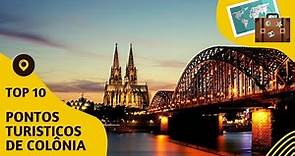 O que fazer em Colônia: 10 pontos turísticos mais visitados! #alemanha #colonia #viagem #top10