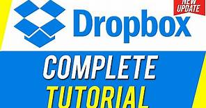 How to Use Dropbox - Complete Tutorial