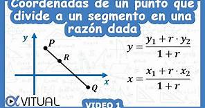 Coordenadas de un punto que divide a un segmento en una razón dada ejemplo 1 | Geometría - Vitual