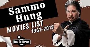 Sammo Hung | Movies List (1961-2019)