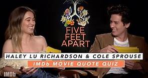Haley Lu Richardson and Cole Sprouse Play Romantic Movie Quote Game