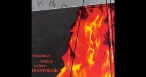 Huggy Bear - Weaponry Listens To Love (1994) † [full album]