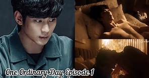 One Night Changes All In One Ordinary Day EPISODE 1 Korean Drama