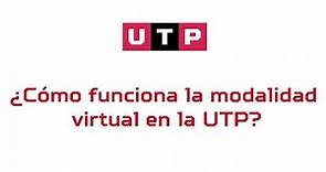 Conoce cómo funciona la modalidad virtual en la UTP _ AGO21