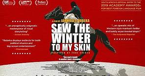 ‘Sew the Winter to My Skin’ official trailer