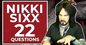 Nikki Sixx Answers 22 Questions About Himself