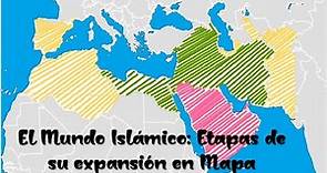 Mapa de la Expansión del Islam. 2020