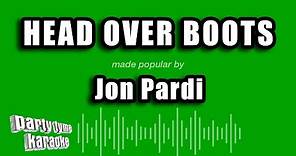Jon Pardi - Head Over Boots (Karaoke Version)